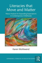 Literacies That Move And Matter