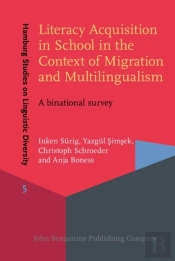 Literacy Acquisition In School In The Context Of Migration And Multilingualism