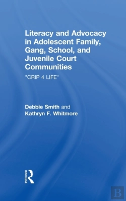 Bertrand.pt - Literacy And Advocacy In Adolescent Family, Gang, School, And Juvenile Court Communities