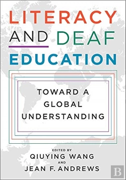 Bertrand.pt - Literacy And Deaf Education Â€“ Toward A Global Understanding