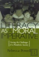 Literacy As A Moral Imperative