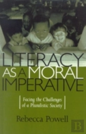 Literacy As A Moral Imperative