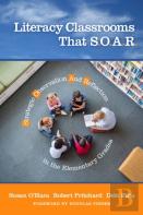 Literacy Classrooms That S.O.A.R.