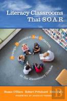 Literacy Classrooms That S.O.A.R.