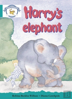 Bertrand.pt - Literacy Edition Storyworlds Stage 6, Animal World, Harry'S Elephant