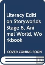 Literacy Edition Storyworlds Stage 8, Animal World, Workbook