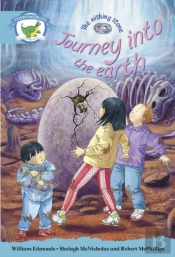 Literacy Edition Storyworlds Stage 9, Fantasy World, Journey Into The Earth