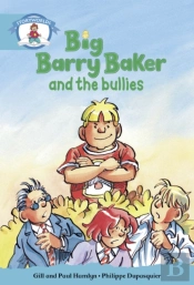 Literacy Edition Storyworlds Stage 9, Our World, Big Barry Baker And The Bullies