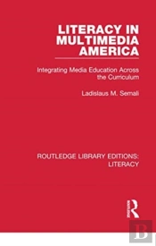 Literacy In Multimedia America