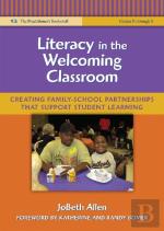 Literacy In The Welcoming Classroom