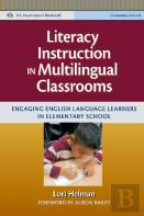 Literacy Instruction In Multilingual Classrooms