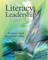 Literacy Leadership For Grades 5-12