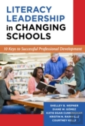 Literacy Leadership In Changing Schools