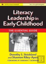 Literacy Leadership In Early Childhood