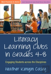 Literacy Learning Clubs In Grades 4-8