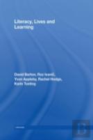 Literacy, Lives And Learning