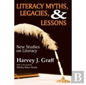 Literacy Myths, Legacies, And Lessons