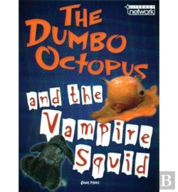 Bertrand.pt - Literacy Network Middle Primary Mid Topic5: Dumbo Octopus & Vampire Squid