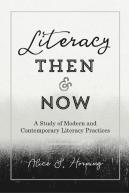 Literacy Then And Now