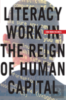Literacy Work In The Reign Of Human Capital