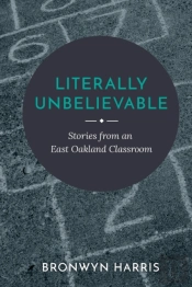 Literally Unbelievable: Stories From An