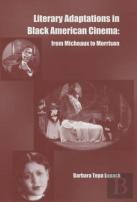 Literary Adaptations In Black American Cinema - From Micheaux To Morrison