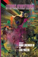 Literary Afrofuturism In The Twenty-First Century