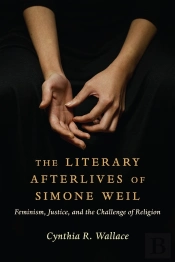 Literary Afterlives Of Simone Weil