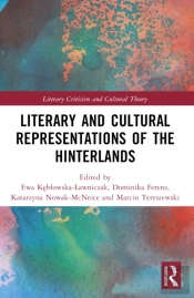 Literary And Cultural Representations Of The Hinterlands