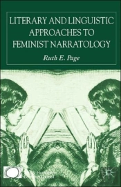Literary And Linguistic Approaches To Feminist Narratology