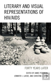 Literary And Visual Representations Of Hiv/Aids