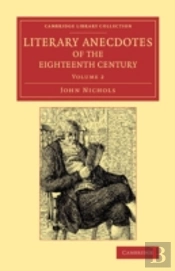 Literary Anecdotes Of The Eighteenth Century