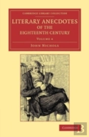 Literary Anecdotes Of The Eighteenth Century