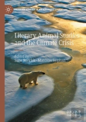 Literary Animal Studies And The Climate Crisis