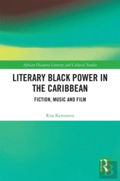 Literary Black Power In The Caribbean