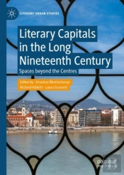 Literary Capitals In The Long Nineteenth Century