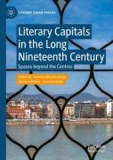 Literary Capitals In The Long Nineteenth Century