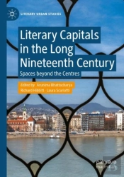Literary Capitals In The Long Nineteenth Century