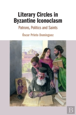Bertrand.pt - Literary Circles In Byzantine Iconoclasm