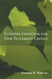 Literary Criticism For New Testament Critics