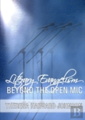 Literary Evangelism: Beyond The Open Mic