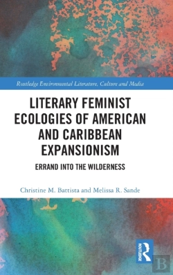 Bertrand.pt - Literary Feminist Ecologies Of American And Caribbean Expansionism