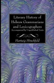 Literary History Of Hebrew Grammarians And Lexicographers Accompanied By Unpublished Texts