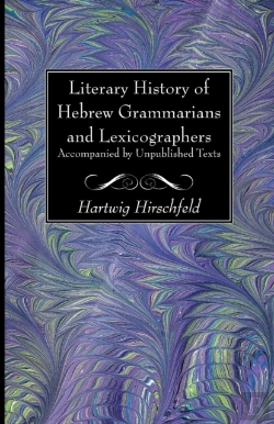 Bertrand.pt - Literary History Of Hebrew Grammarians And Lexicographers Accompanied By Unpublished Texts