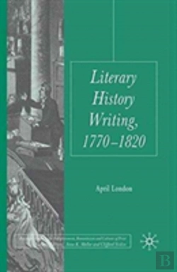 Bertrand.pt - Literary History Writing, 1770-1820