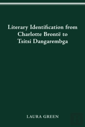 Literary Identification From Charlotte Bronte To Tsitsi Dangarembga