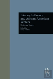 Literary Influence And African-American Writers