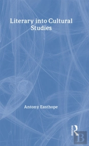 Literary Into Cultural Studies