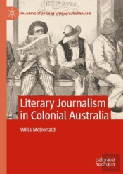 Literary Journalism In Colonial Australia
