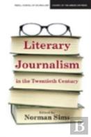 Literary Journalism In The Twentieth Century